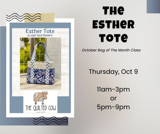 Esther Tote - October Bag of The Month Class